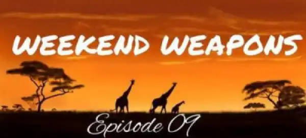 DJ Ace - WeekEnd WEAPONS